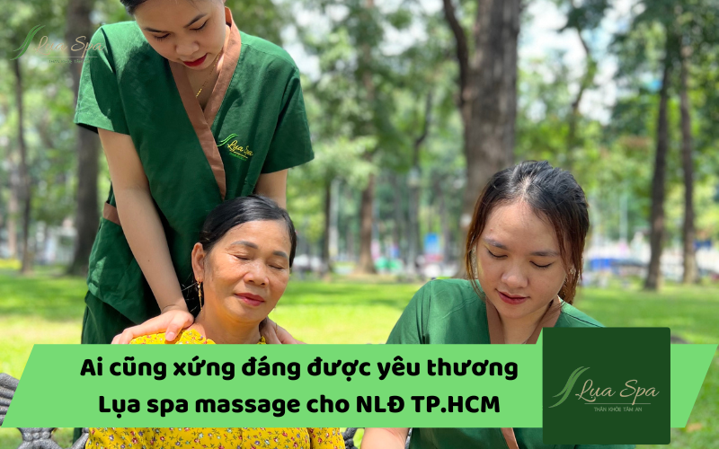 Lụa spa massage trị liệu miễn phí cho người lao động ở Công viên 30/4