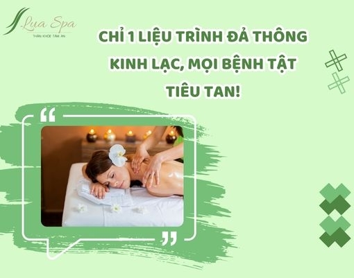 Chỉ 1 liệu trình đả thông kinh lạc, mọi bệnh tật tiêu tan!